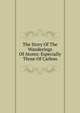 The Story Of The Wanderings Of Atoms: Especially Those Of Carbon, 