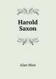 Harold Saxon, Alan Muir 