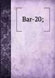 Bar-20;, 