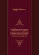 The goldfish and its systematic culture with a view to profit. A practical treatise on the fish, its propagation, enemies, diseases, and care of the . hints on the construction of ponds, etc.;, Hugo Mulertt 