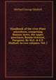 Handbook of the river Plate microform, comprising Buenos Ayres, the upper provinces, Banda Oriental, Paraguay. By M.G. & E.T. Mulhall. In two volumes. Vol. I, Mulhall Michael George 