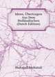 Ideen, Ubertragen Aus Dem Hollandischen (Dutch Edition), Multatuli Multatuli 