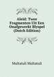 Aleid: Twee Fragmenten Uit Een Onafgewerkt Blyspel (Dutch Edition), Multatuli Multatuli 