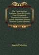 Die Conscientiae Notione: Quae Et Qualis Fuerit Romanis. Disputatio Litterana Quam Annuente Summo Numine (Latin Edition), Roelof Mulder 