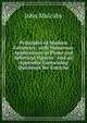 Principles of Modern Geometry, with Numerous Applications to Plane and Spherical Figures: And an Appendix Containing Questions for Exercise, John Mulcahy 