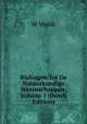 Bijdragen Tot De Natuurkundige Wetenschappen, Volume 1 (Dutch Edition), W Vrolik 