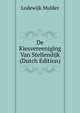 De Kiesvereeniging Van Stellendijk (Dutch Edition), Lodewijk Mulder 