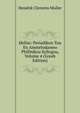 Hellas: Periodikon Tou En Amstelodameo Phillnikou Syllogou, Volume 4 (Greek Edition), Hendrik Clemens Muller 