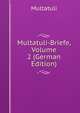 Multatuli-Briefe, Volume 2 (German Edition), Wilhelm Spohr 