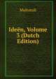 Ideen, Volume 3 (Dutch Edition), Multatuli 