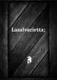 Lasalvarietta;, 