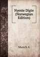 Nyeste Digte (Norwegian Edition), Munch A 