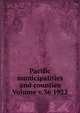 Pacific municipalities and counties Volume v.36 1922, 