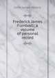 Frederick James Furnivall; a volume of personal record, John James Munro 