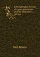 John Splendid; the tale of a poor gentleman and the little wars of Lorn, Neil Munro 