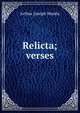 Relicta; verses, Arthur Joseph Munby 