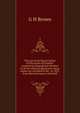 The roll of the Royal College of Physicians of London: comprising biographical sketches of all the eminent physicians whose names are recorded in the . in 1825, from Warwick Lane to Pall Mall, G H Brown 