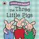 The Three Little Pigs: Touch and Feel Fairy Tales. Board book, Ladybird 