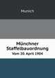 Mnchner Staffelbauordnung. Vom 20. April 1904, Munich 