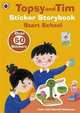 Topsy & Tim Sticker Storybook: Start School, Adamson Jean, Adamson Gareth 