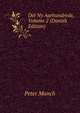 Det Ny Aarhundrede, Volume 2 (Danish Edition), Peter Munch 