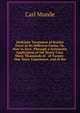 Hydriatic Treatment of Scarlet Fever in Its Different Forms, Or, How to Save, Through a Systematic Application of the Water-Cure, Many Thousands of . of Twenty-One Years' Experience, and of the, Carl Munde 