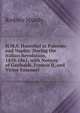 H.M.S. Hannibal at Palermo and Naples: During the Italian Revolution, 1859-1861, with Notices of Garibaldi, Francis Ii, and Victor Emanuel, Rodney Mundy 