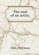 The soul of an artist;, 1846-1918 Neera 