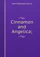 Cinnamon and Angelica;, John Middleton Murry 