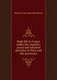 High life in France under the republic: social and satirical sketches in Paris and the provinces, Eustace Clare Grenville Murray 