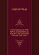 THE JOURNAL OF THE ROYAL AGRICULTURAL SOCIETY OF ENGLAND VOLUME THE FIRST, John Murray (Firm) 