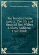 One hundred years ago; or, The life and times of Rev. Walter Dulany Addison, 1769-1848;, Elizabeth Hesselius Murray 
