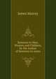 Sermons to Men, Women and Children, by the Author of Sermons to Asses, James Murray 