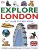 Explore London: The Ultimate Sticker Book, Dk Publishing 