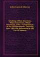 Smoking: When Injurious, When Innocuous, When Beneficial, with a Compendium of the Temperaments, Shewing How They Are Influenced by the Use of Tobacco, John Carrick Murray 