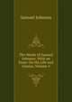 The Works of Samuel Johnson: With an Essay On His Life and Genius, Volume 4, Johnson Samuel 