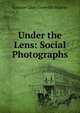 Under the Lens: Social Photographs, Eustace Clare Grenville Murray 
