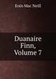 Duanaire Finn, Volume 7, Eoin Mac Neill 