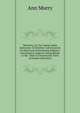 Mentoria, Or, the Young Ladies Instructor: In Familiar Conversations On Moral and Entertaining Subjects : Calculated to Improve Young Minds, in the . Well As Ornamental, Parts of Female Education, Ann Murry 