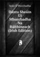 Danta Sheain Ui Mhurchadha Na Raithineach (Irish Edition), Sean O Murchadha 