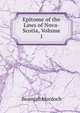 Epitome of the Laws of Nova-Scotia, Volume 1, Beamish Murdoch 