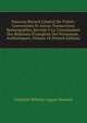 Nouveau Recueil General De Traites: Conventions Et Autres Transactions Remarquables, Servant A La Connaissance Des Relations Etrangeres Des Puissances . Authentiques, Volume 18 (French Edition), Friedrich Wilhelm August Murhard 