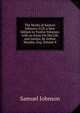 The Works of Samuel Johnson: Ll.D. a New Edition in Twelve Volumes. with an Essay On His Life and Genius, by Arthur Murphy, Esq, Volume 8, Johnson Samuel 