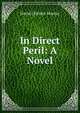 In Direct Peril: A Novel, Murray David Christie 