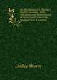 An Abridgment of L. Murray's English Grammar: With Alterations and Improvements : Designed for the Use of the Younger Class of Learners, Murray, Lindley 