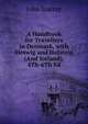 A Handbook for Travellers in Denmark, with Sleswig and Holstein (And Iceland). 4Th-6Th Ed, John Murray (Firm) 
