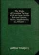 The Works of Cornelius Tacitus: With an Essay On His Life and Genius, Notes, Supplements, &c, Volume 7, Murphy Arthur 