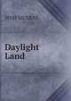 Daylight Land, WHH MURRAY 
