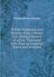 British Highways and Byways from a Motor Car: Being a Record of a Five Thousand Mile Tour in England, Wales and Scotland, Thomas Dowler Murphy 
