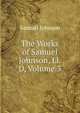 The Works of Samuel Johnson, Ll.D, Volume 3, Johnson Samuel 